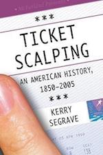Segrave, K:  Ticket Scalping