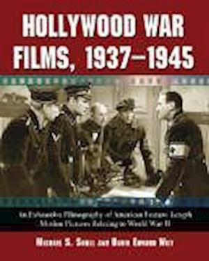 Hollywood War Films, 1937-1945