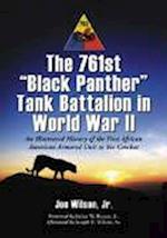 Wilson, J:  The 761st Black Panther Tank Battalion in World