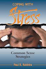 Robbins, P:  Coping with Stress