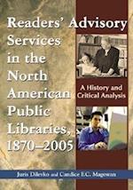 Readers' Advisory Service in North American Public Libraries, 1870-2005