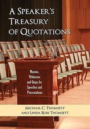 A Speaker's Treasury of Quotations