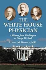 Deppisch, L:  The White House Physician