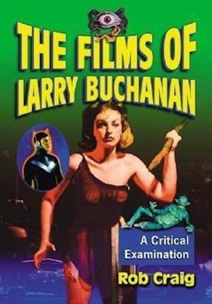 The Films of Larry Buchanan