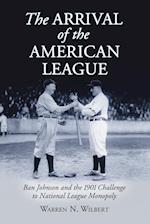 The Arrival of the American League