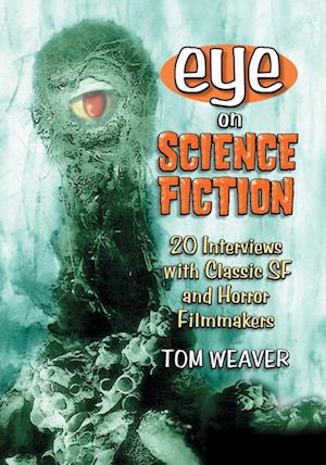 Weaver, T:  Eye on Science Fiction