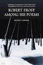 Cramer, J:  Robert Frost Among His Poems