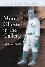Fleitz, D:  More Ghosts in the Gallery