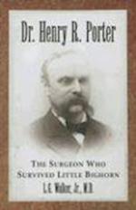 Walker, L:  Dr. Henry R. Porter