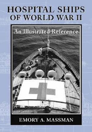 Hospital Ships of World War II