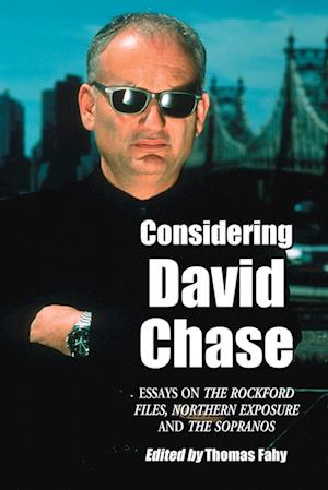 Considering David Chase