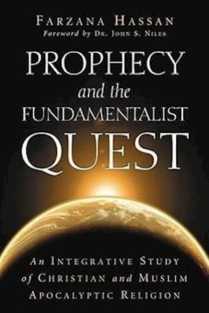 Prophecy and the Fundamentalist Quest