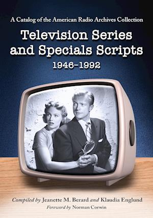 Television Series and Specials Scripts, 1946-1992