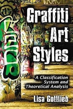 Gottlieb, L:  Graffiti Art Styles