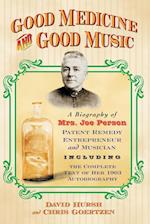 Hursh, D:  Good Medicine and Good Music
