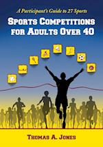 Jones, T:  Sports Competitions for Adults Over 40