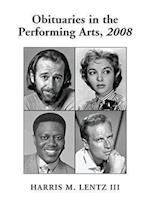Obituaries in the Performing Arts, 2008