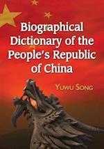 Song, Y:  Biographical Dictionary of the People's Republic o