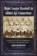 Major League Baseball in Gilded Age Connecticut