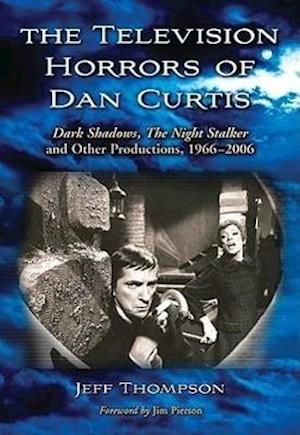 The Television Horrors of Dan Curtis