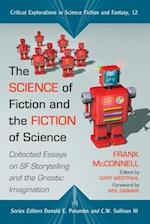 The Science of Fiction and the Fiction of Science