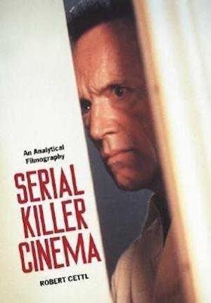 Cettl, R:  Serial Killer Cinema