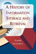 Stockwell, F:  A History of Information Storage and Retrieva