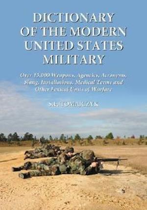 Dictionary of the Modern United States Military