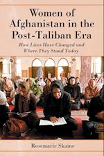 Women of Afghanistan in the Post-Taliban Era