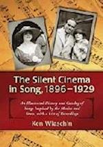 The Silent Cinema in Song, 1896-1929