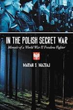 Mazgaj, M:  In the Polish Secret War