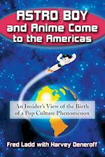 Astro Boy and Anime Come to the Americas