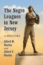 Martin, A:  The Negro Leagues in New Jersey