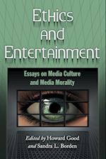 Ethics and Entertainment