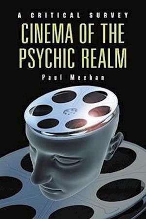 Cinema of the Psychic Realm