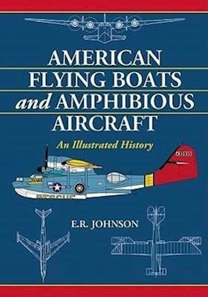 American Flying Boats and Amphibious Aircraft