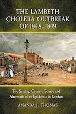 Thomas, A:  The Lambeth Cholera Outbreak of 1848-1849