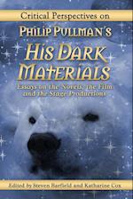 Critical Perspectives on Philip Pullman's His Dark Materials