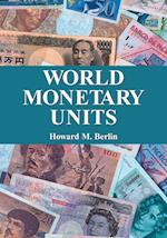 Berlin, H:  World Monetary Units
