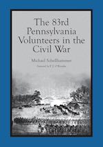 The 83rd Pennsylvania Volunteers in the Civil War