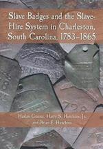 Greene, H:  Slave Badges and the Slave-hire System in Charle