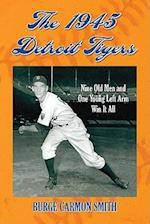 The 1945 Detroit Tigers