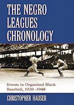 Hauser, C:  The Negro Leagues Chronology