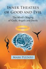 Pizzato, M:  Inner Theatres of Good and Evil