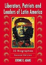 Liberators, Patriots and Leaders of Latin America