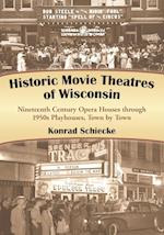 Historic Movie Theatres of Wisconsin