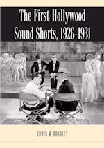 The First Hollywood Sound Shorts, 1926-1931