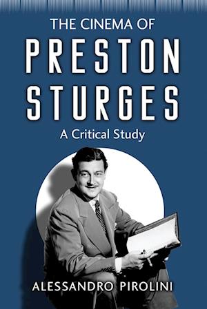 The Cinema of Preston Sturges