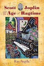 Argyle, R:  Scott Joplin and the Age of Ragtime