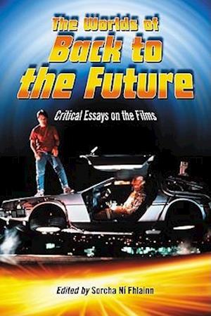 The Worlds of Back to the Future